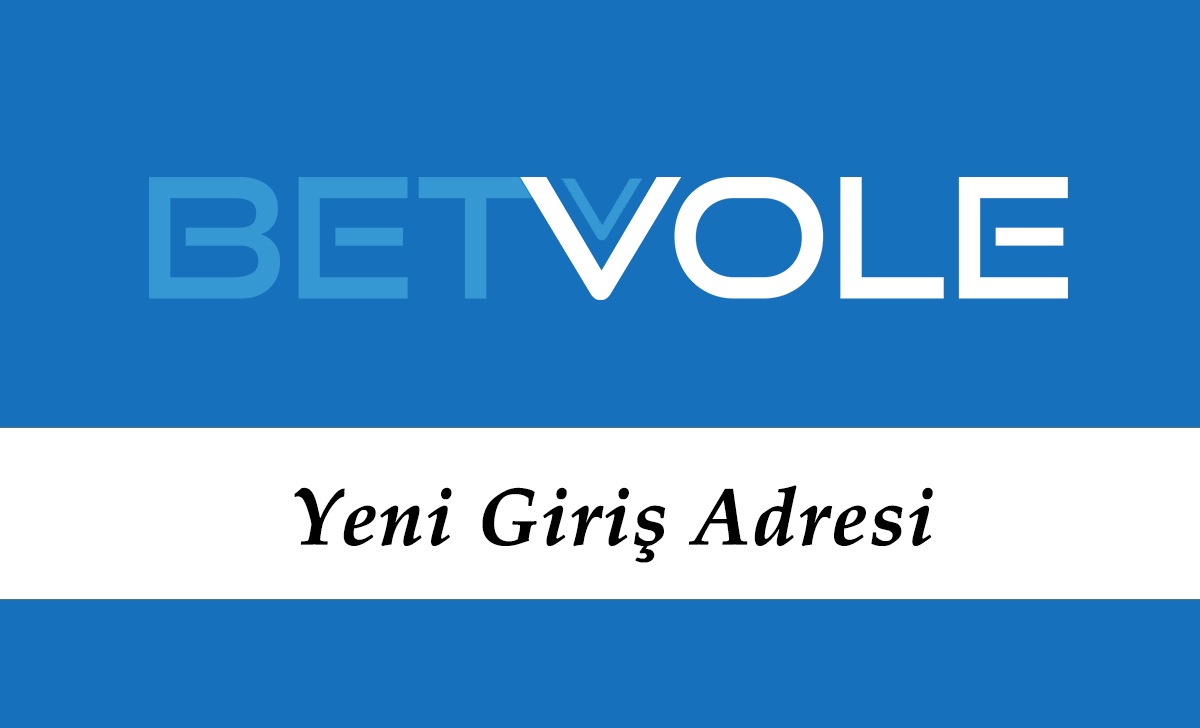 245Betvole Son Giriş – 245 Betvole Mobil Giriş Linki