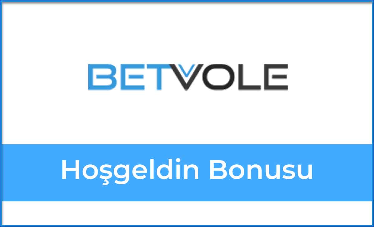 betvole hoşgeldin bonusu