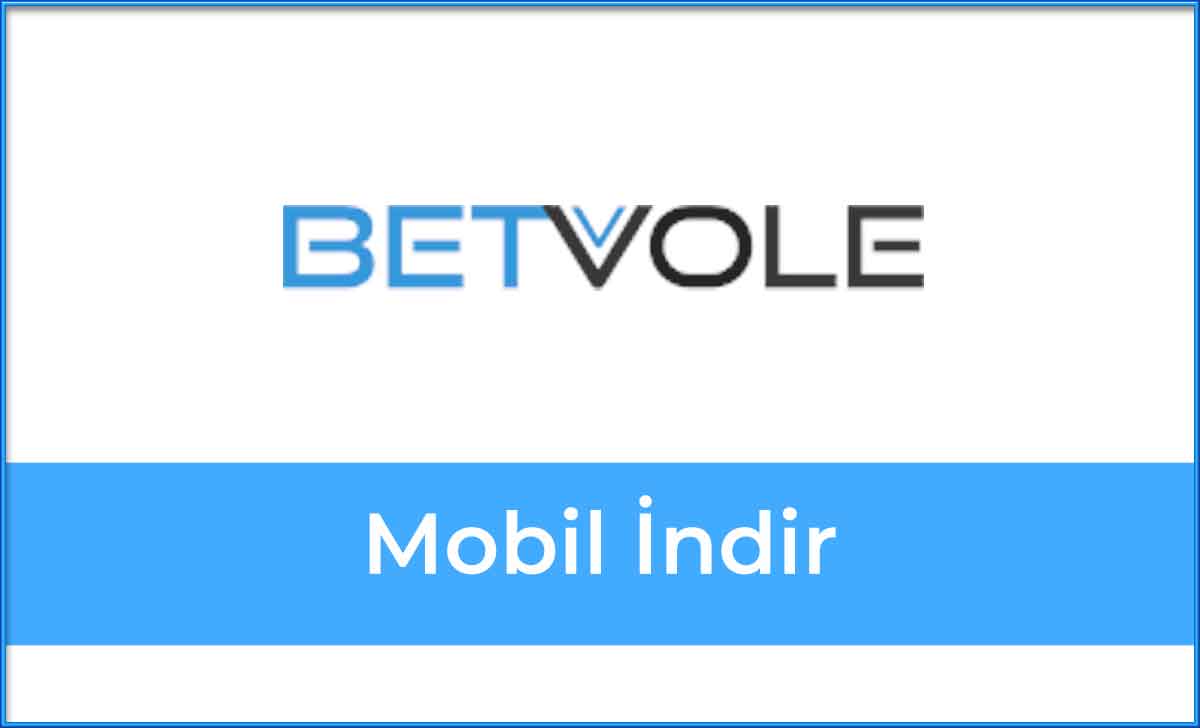 Betvole Mobil İndir